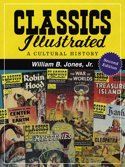 Title details for Classics Illustrated by William B. Jones, Jr. - Available